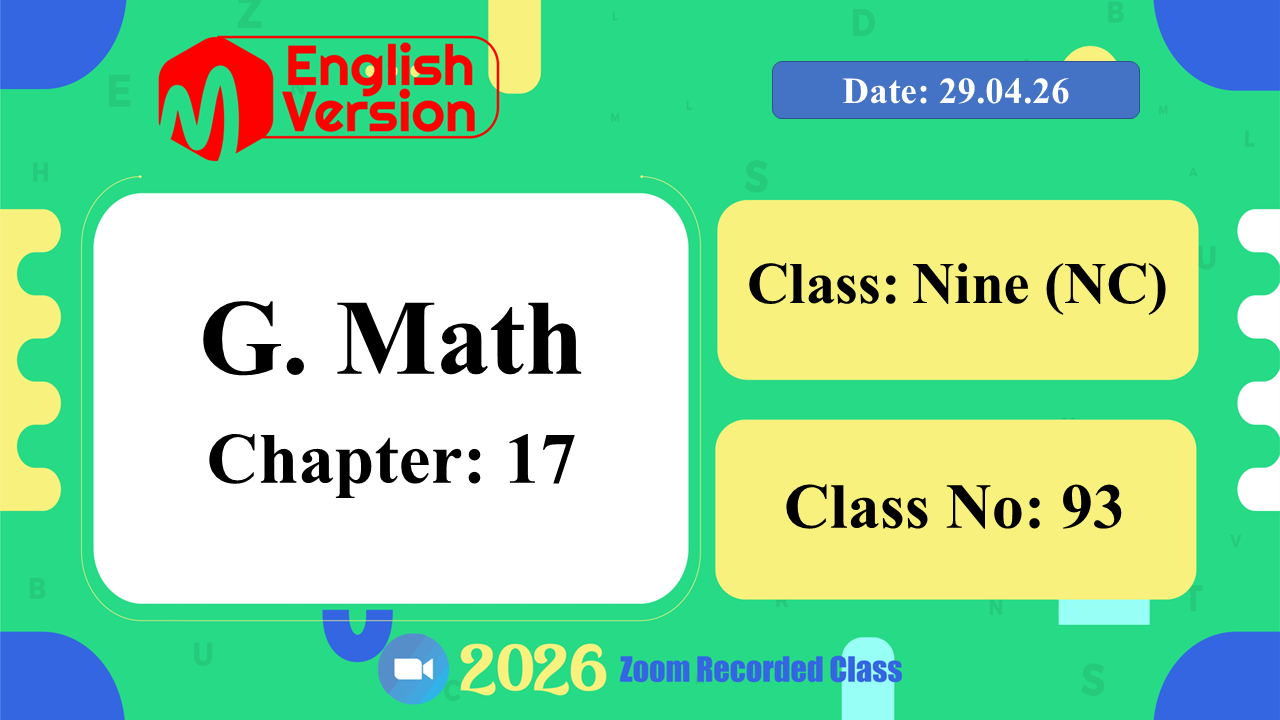 Class Nine (903-NC) | Class No: 93 | G. Math | Chapter: 17 | 29.04.26